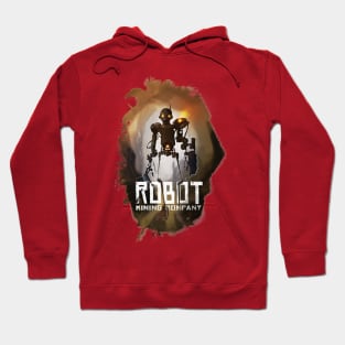 Robot Mining Co. Hoodie